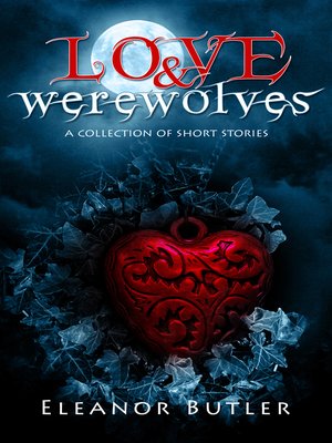 cover image of Love & Werewolves